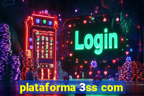 plataforma 3ss com